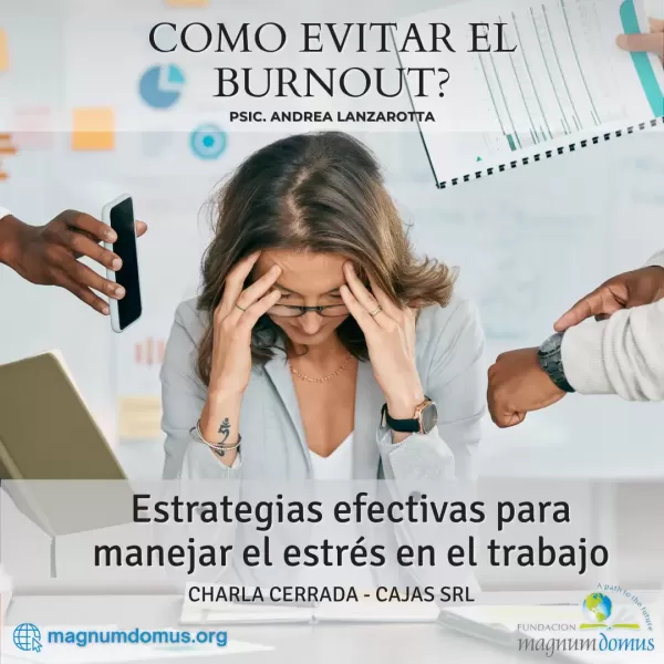 Estrategias efectivas para manejar el estrés en el trabajo y evitar el burnout